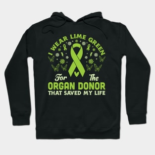 I Wear Lime Green For The Organ Donor Green Ribbon Awareness Hoodie